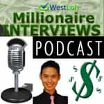 Podcast – West Loh on Leverage, Automation and Outsourcing Strategies, 100% Free!