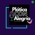 Plática con Alegría