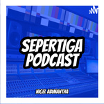 Sepertiga Podcast