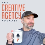 The Creative Agency Podcast
