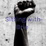 Sitting with Brie