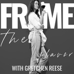 Frame the Flavor Podcast