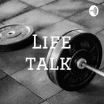 Life talk 