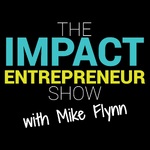 The Impact Entrepreneur