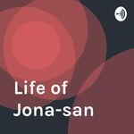 Life of Jona-san