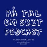 På Tal Om Skit