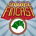 Savage Fincast