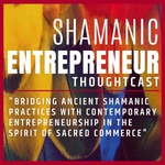 Shamanic Entrepreneur