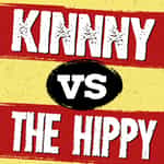 Kinny Vs The Hippy