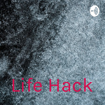 Life Hack