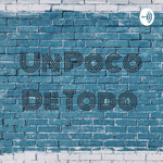 Un Poco De Todo