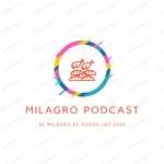 Milagro Podcast