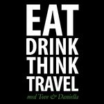 Eat, drink, think, travel med Tove & Daniella
