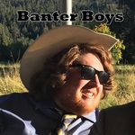 Banter Boys