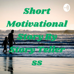 Short Motivational Story By Story Teller ss