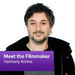 Harmony Korine: Meet the Filmmaker