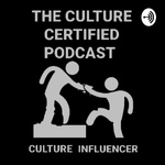 THE CULTURE CERTIFIED PODCAST 4.6m LISTENERS                              Hosted By Ron C. James