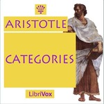 Categories by Aristotle (384 BCE - 322 BCE)