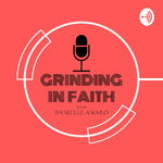 Grinding In Faith