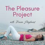 The Pleasure Project with Dana Skoglund