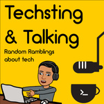 Techsting & Talking