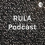 RULA Podcast