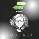 Mind Switch with Kajal