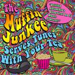The Muffin Junkee Serves  Tunes with your Tea 