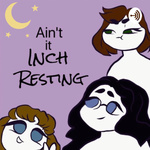 Ain’t It Inch-Resting?