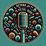 Beyond The Petri Dish