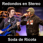Redondos en Stereo/Soda de Ricota