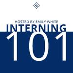 The Interning 101 Podcast