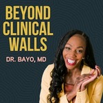 Beyond Clinical Walls