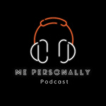 Me Personally Podcast