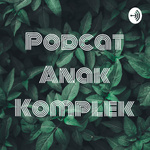 Podcat Anak Komplek