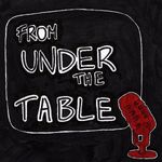 From Under the Table