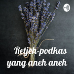 RETJEH, podkas yang aneh aneh