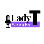 Lady T Speaks 