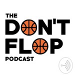 The Don't Flop Podcast