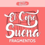 elCofreSuena (Fragmentos)