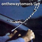 onthewaytomass