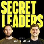 Secret Leaders with Dan Murray-Serter & Chris Donnelly 