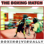 The Boxing Match (Life is...)