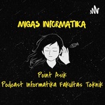 MIGAS INFORMATIKA - Mahasiswa Begadang Demi Tugas Informatika