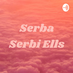 Serba Serbi Ells