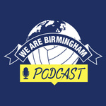 We Are Birmingham Podcast