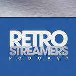 RetroStreamers Podcast