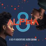 Alpha 8 Audio Drama