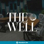 The Well - Abundant Life Church