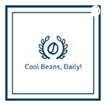 Cool Beans, Daily! 